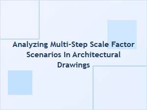 Mastering Multi-Step Scale Conversions in Complex Blueprints